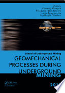 Geomechanical processes during underground mining : proceedings of the School of Underground mining, Dnipropetrovs'k/Yalta, Ukraine, 24-28 September 2012 /