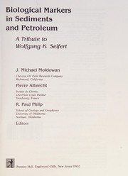 Biological markers in sediments and petroleum : a tribute to Wolfgang K. Seifert /