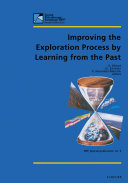 Improving the exploration process by learning from the past : proceedings of the Norwegian Petroleum Society conference, September 1998, Haugesund, Norway /