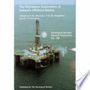 The petroleum exploration of Ireland's offshore basins /
