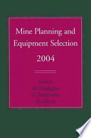 Mine planning and equipment selection 2004 : proceedings of the Thirteenth International Symposium on Mine Planning and Equipment Selection, Wroclaw, Poland, 1-3 September, 2004 /