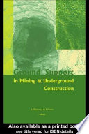 Ground support in mining and underground construction : proceedings of the Fifth International Symposium on Ground Support, 28-30 September 2004, Perth, Western Australia /