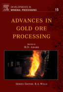 Advances in gold ore processing /