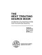 The Heat treating source book : a collection of outstanding articles from the technical literature /