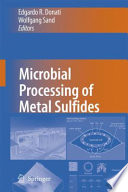 Microbial processing of metal sulfides /