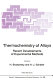 Thermochemistry of alloys : recent developments of experimental methods /