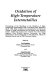 Oxidation of high-temperature intermetallics : proceedings of the Workshop on the Oxidation of High-Temperature Intermetallics, held in Cleveland, Ohio, September 22-23, 1988 /