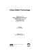 Clean steels technology : proceedings of the Robert I. Jaffee Memorial Symposium on Clean Materials Technology, ASM/TMS materials week, 2-5 November 1992, Chicago, Illinois, USA /