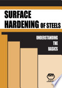 Surface hardening of steels : understanding the basics /