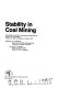 Stability in coal mining : proceedings of the First International Symposium on Stability in Coal Mining, Vancouver, British Columbia, Canada, 1978 /