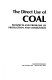 The direct use of coal : prospects and problems of production and combustion.