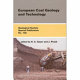 European coal geology and technology /