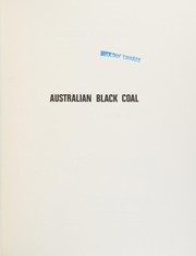 Australian black coal : its occurrence, mining, preparation, and use /
