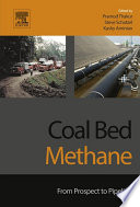 Coal bed methane : from prospect to pipeline /