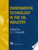 Environmental technology in the oil industry /
