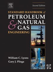 Standard handbook of petroleum & natural gas engineering.