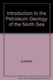 Introduction to the petroleum geology of the North Sea /