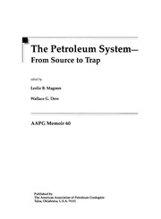 The Petroleum system : from source to trap /