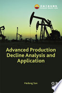 Advanced production decline analysis and application /