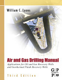 Air and gas drilling manual /