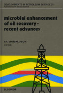Microbial enhancement of oil recovery : recent advances : proceedings of the 1990 International Conference on Microbial Enhancement of Oil Recovery /