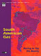 South American gas : daring to tap the bounty /