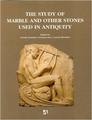 The study of marble and other stones used in antiquity /