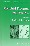 Microbial processes and products /