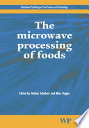 The microwave processing of foods /