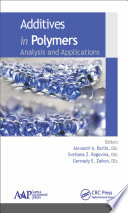 Additives in polymers : analysis and applications /