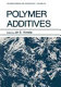 Polymer additives /