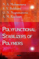 Polyfunctional stabilizers of polymers /