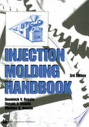 Injection molding handbook.