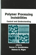 Polymer processing instabilities : control and understanding /