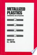 Metallized plastics : fundamentals and applications /