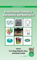 Green polymer chemistry : biocatalysis and materials II /