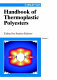 Handbook of thermoplastic polyesters : homopolymers, copolymers, blends, and composites /