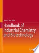 Handbook of industrial chemistry and biotechnology : volume 1 and 2 /