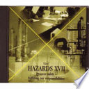 Hazards XVII : process safety : fulfilling our responsibilities.