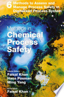 Methods in chemical process safety.