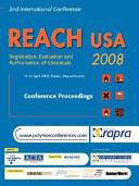 REACH USA 2008 : registration, evaluation and authorisation of chemicals : Boston, USA, 15-16 April 2008 /