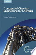 Concepts of chemical engineering for chemists /