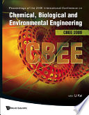 Proceeding of the 2009 International Conference on Chemical, Biological and Environmental Engineering, CBEE 2009, Singapore, 9-11 October 2009 /