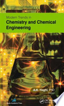 Modern trends in chemistry and chemical engineering /