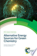 Alternative energy sources for green chemistry /