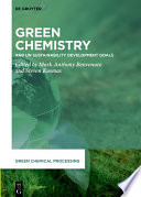 Green chemistry : and UN sustainability development goals.