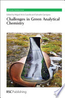 Challenges in green analytical chemistry /
