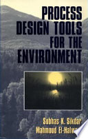 Process design tools for the environment /