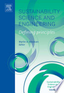Sustainability science and engineering : defining principles /