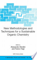 New methodologies and techniques for a sustainable organic chemistry /